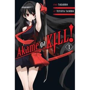Akame Ga Kill!, Vol. 1 -- Takahiro